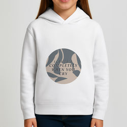 I Crumble Completely When You Cry Girls Hoodie