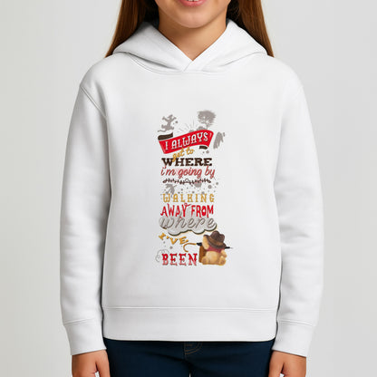 I Always Get Where I'm Going - Winnie Quote Girls Hoodie