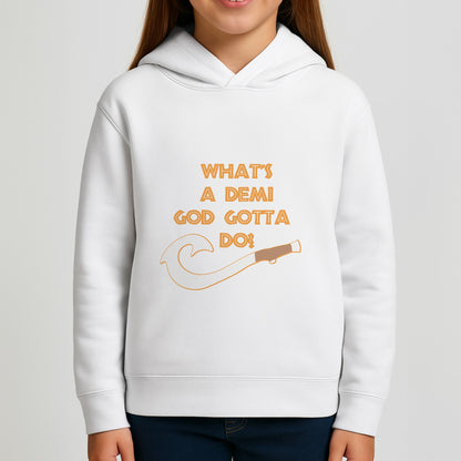 What's A Demi God Girls Hoodie