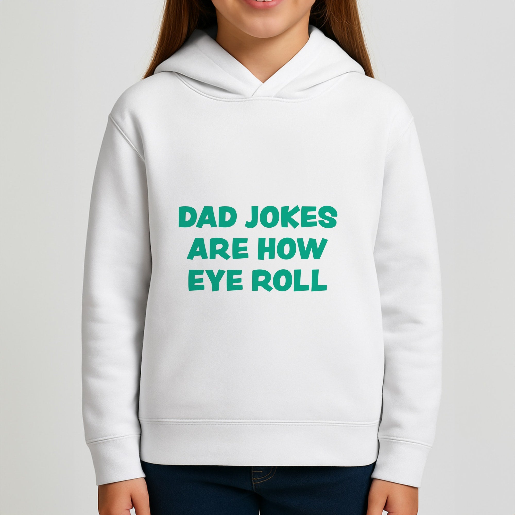 Dad Jokes Are How Eye Roll Girls Hoodie