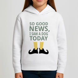 I Saw A Dog Today - Elf Girls Hoodie