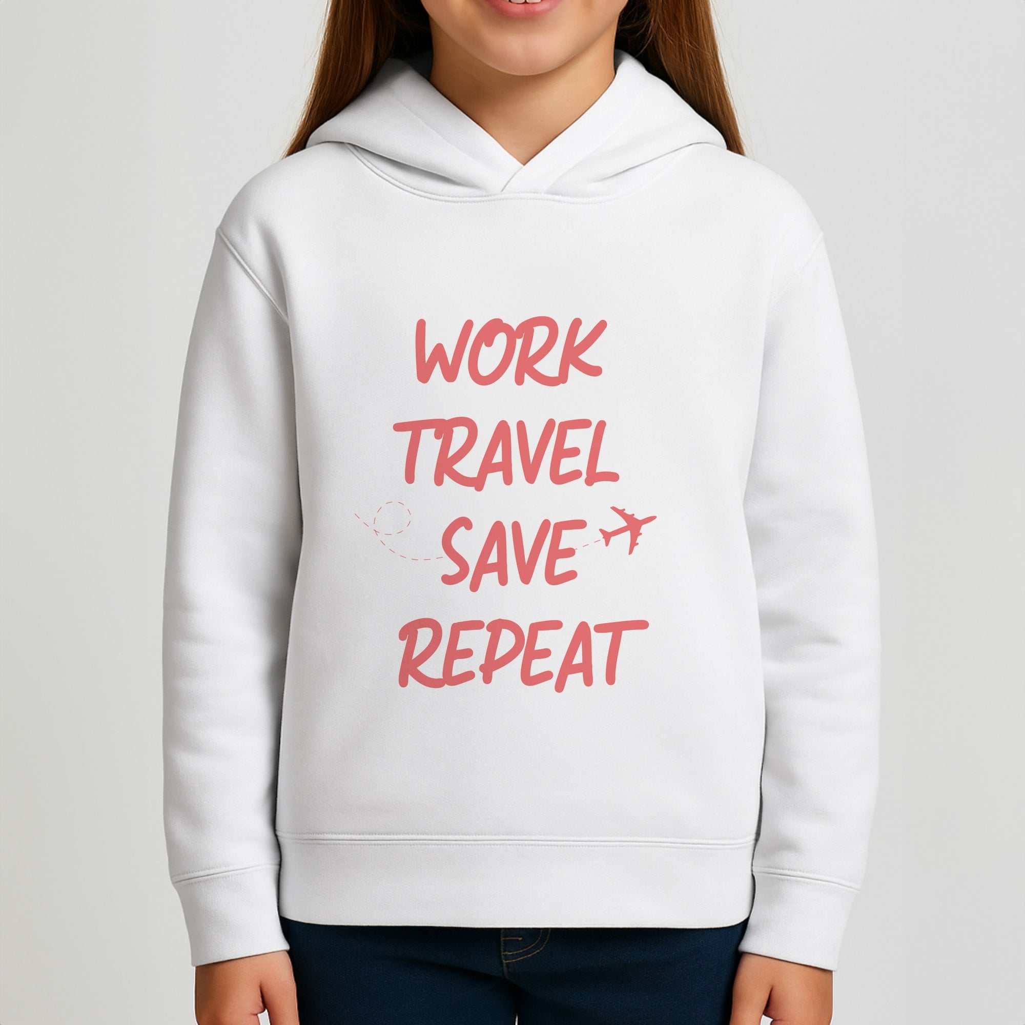 Work Travel Save Repeat - Travel Girls Hoodie