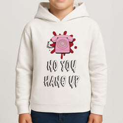 No You Hang Up Boys Hoodie