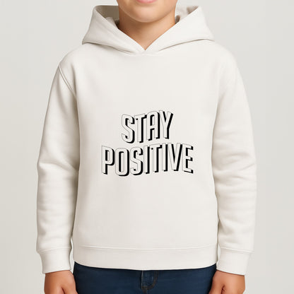 Stay Positive  Boys Hoodie