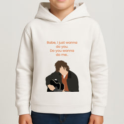 Babe I Just Wanna.. Boys Hoodie