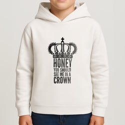 Honey You Should See Me In A Crown Boys Hoodie