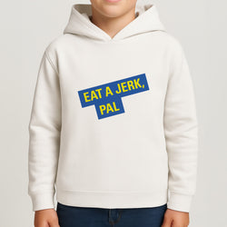 Eat A jerk, Pal - B99 Kids Hoodie