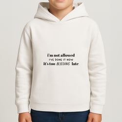 It's Too Bleeding Late - British Pop Culture Boys Hoodie