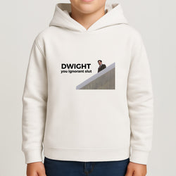 Dwight, You Ignorant Slut Kids Hoodie