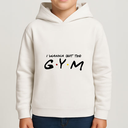 I Wanna Quit The GYM Boys Hoodie