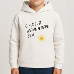 Girls Just Wanna Have Sun - Summer Kids Hoodie
