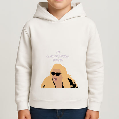 I'm Claustrophobic Darren - British Pop Culture Boys Hoodie