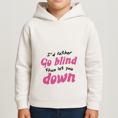 I'd Rather Go Blind Boys Hoodie