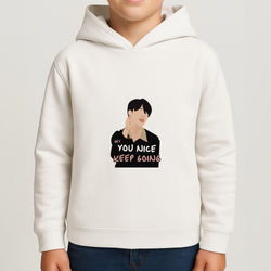 You Nice Keep Going - K Pop Boys Hoodie