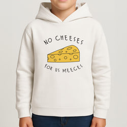 No Cheeses For Us Meeces Kids Hoodie