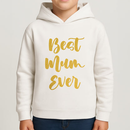Golden Best Mum Ever Boys Hoodie