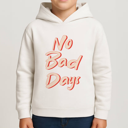 No Bad Days Boys Hoodie