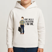 I Don't Need A Calculator - Sheldon Kids Hoodie 4