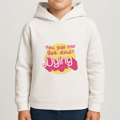 Do You Guys Ever Think About Dying? - Margot Boys Hoodie