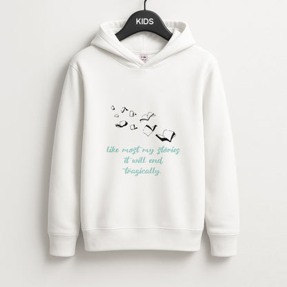 Like Most My Stories Unisex Kids Hoodie