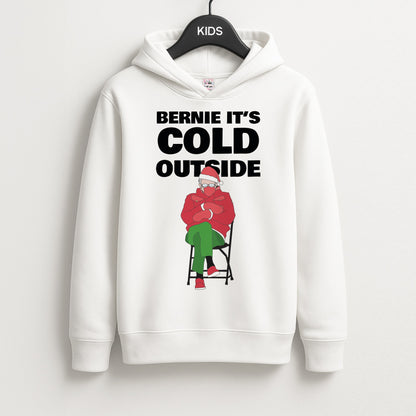 Bernie It's Cold Outside Unisex Kids Hoodie