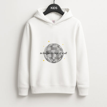 To Live For The Hope Of It All - Taylor Unisex Kids Hoodie