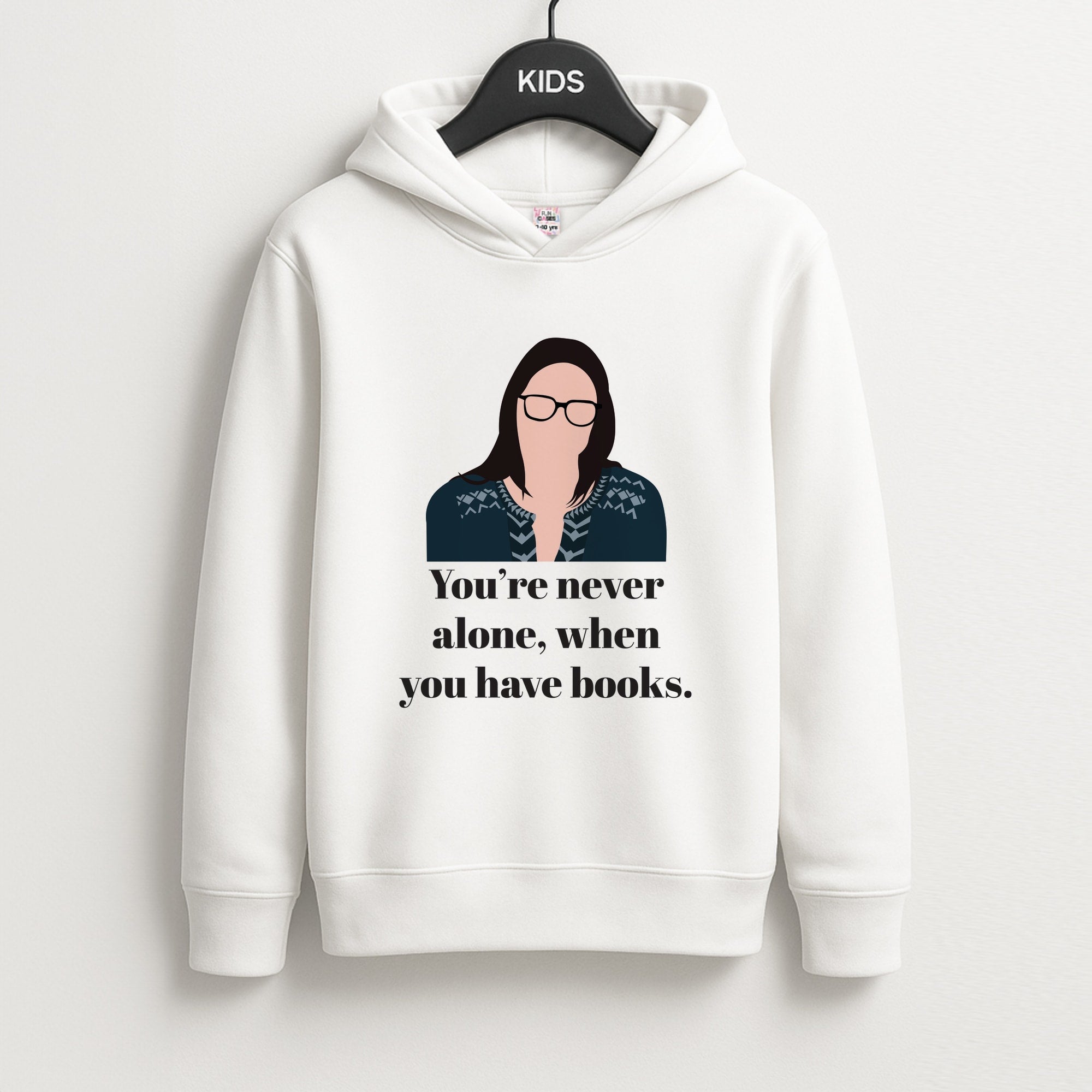 You're Never Alone, When You Have Books Unisex Kids Hoodie