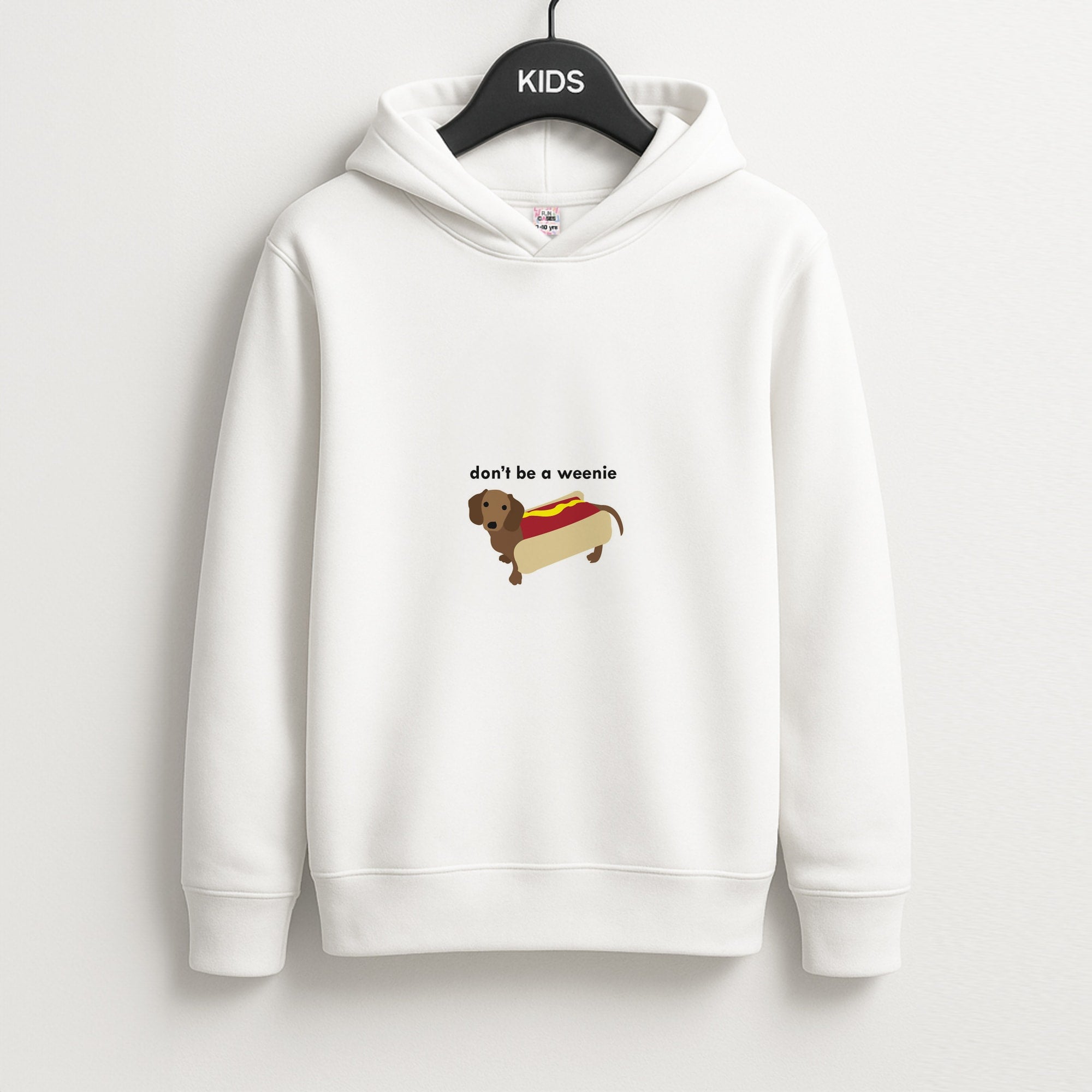 Don't Be A Weenie - Dachshund Kids Hoodie
