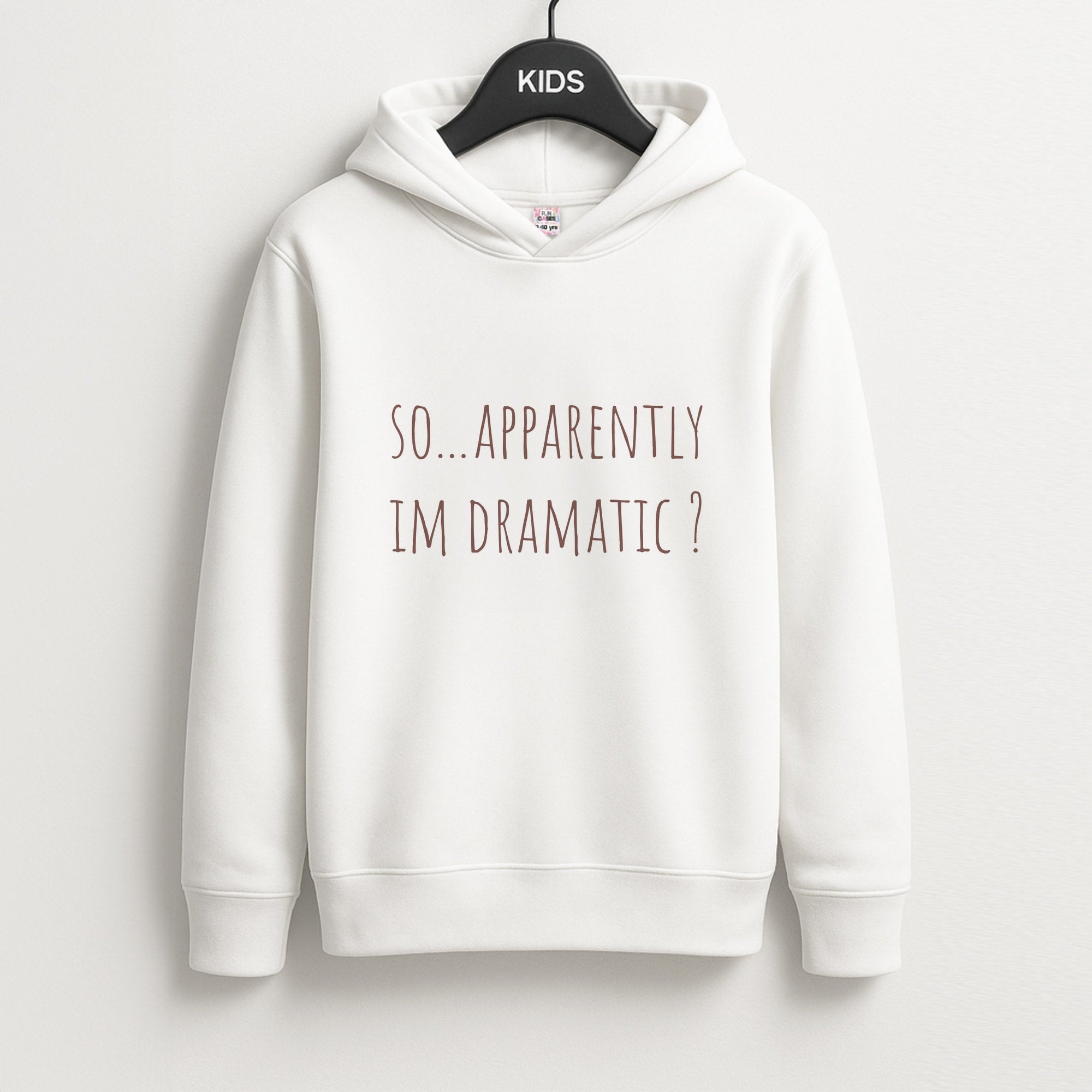 Apparently Im Dramatic - Sassy Quotes Kids Hoodie