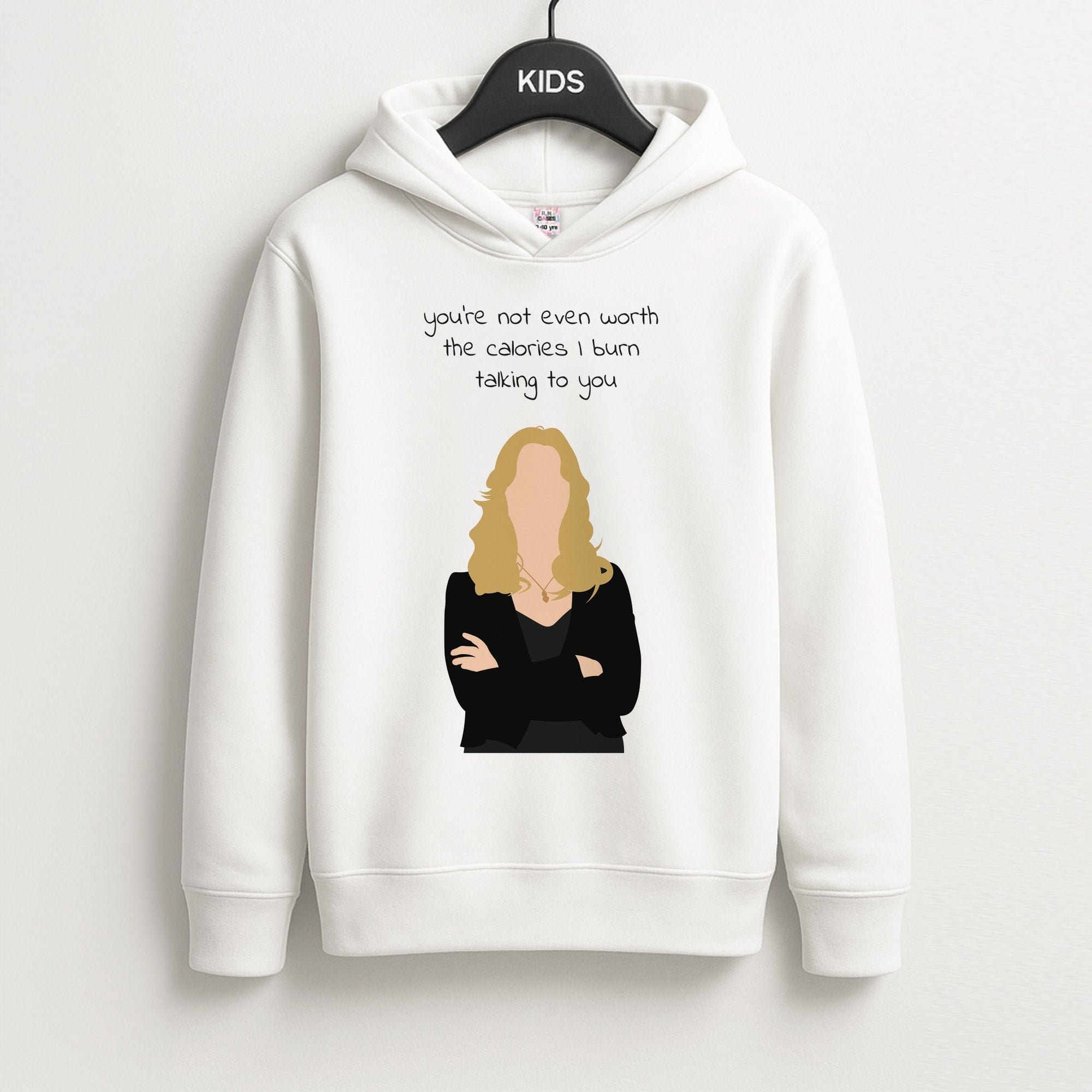 You're Not Even Worth The Calories I Burn Talking To You - VD Kids Hoodie