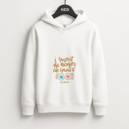 I Suspect The Nargles Are Behind It Unisex Kids Hoodie