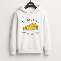 No Cheeses For Us Meeces Kids Hoodie