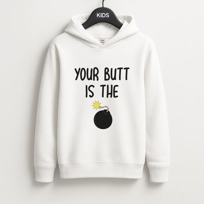 Your Butt Is The Bomb - B99 Unisex Kids Hoodie