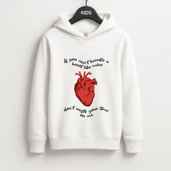 Don't Waste Your Time On Me Unisex Kids Hoodie