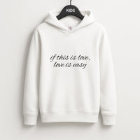 If This Is Love, Love Is Easy - McBand Kids Hoodie