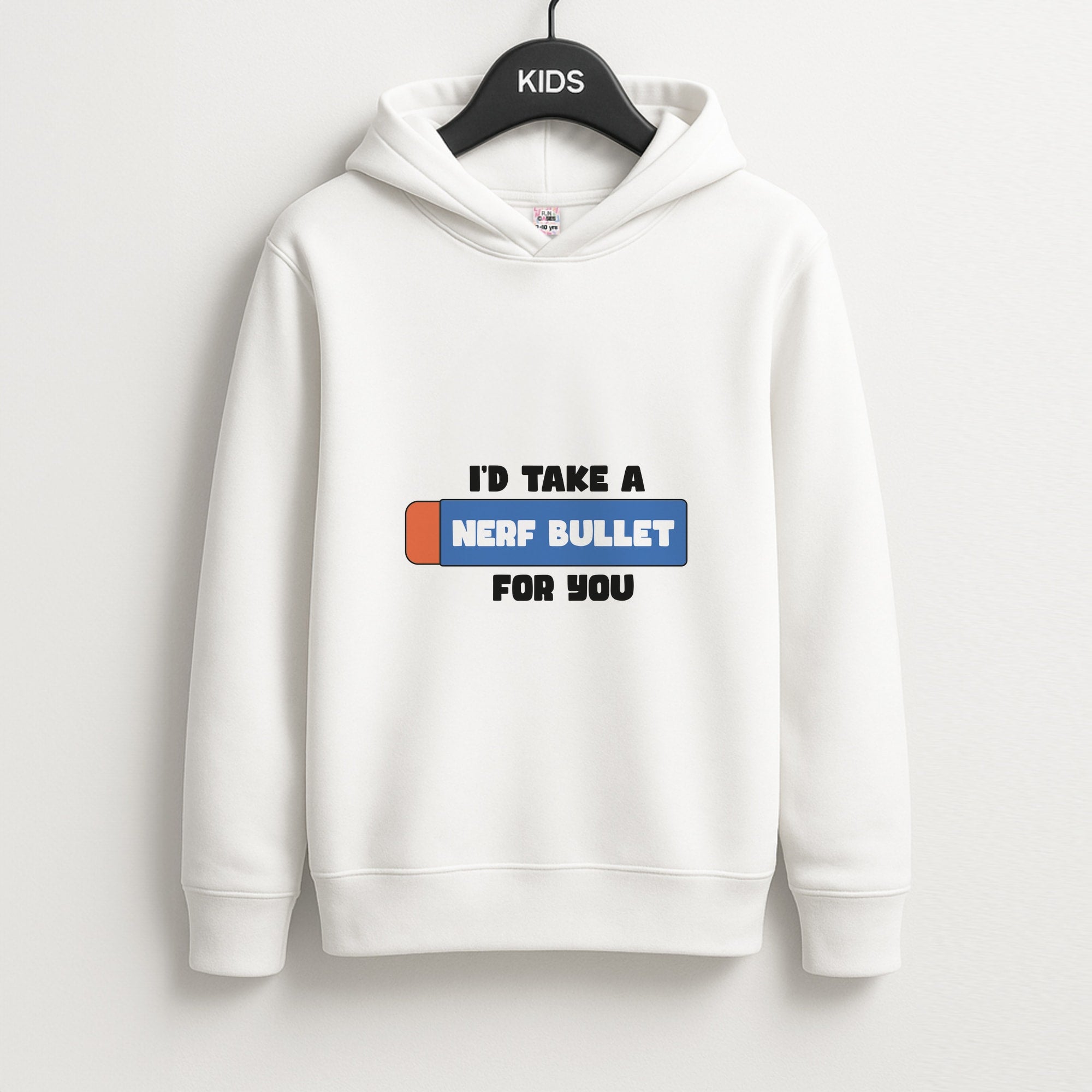 I'd Take A Nerf Bullet For You - Funny Quotes Kids Hoodie