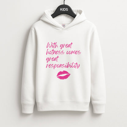 With Great Hotness  Unisex Kids Hoodie