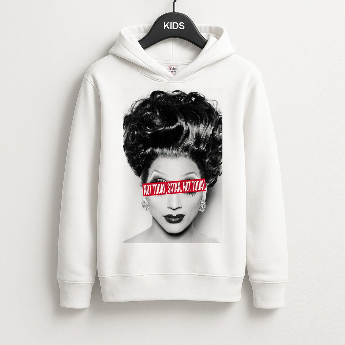Not Today, Satan. Not Today - Drag Queen's Drag Race Kids Hoodie