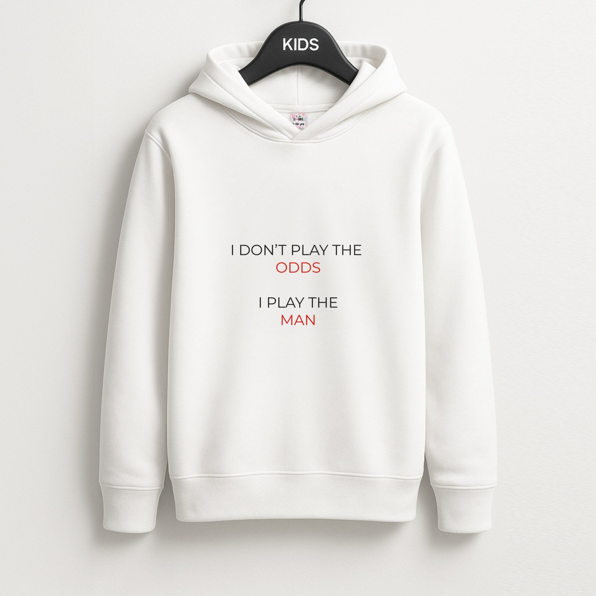 I Don't Play The Odds Kids Hoodie