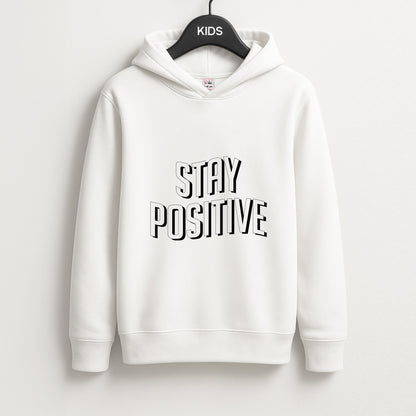 Stay Positive  Unisex Kids Hoodie