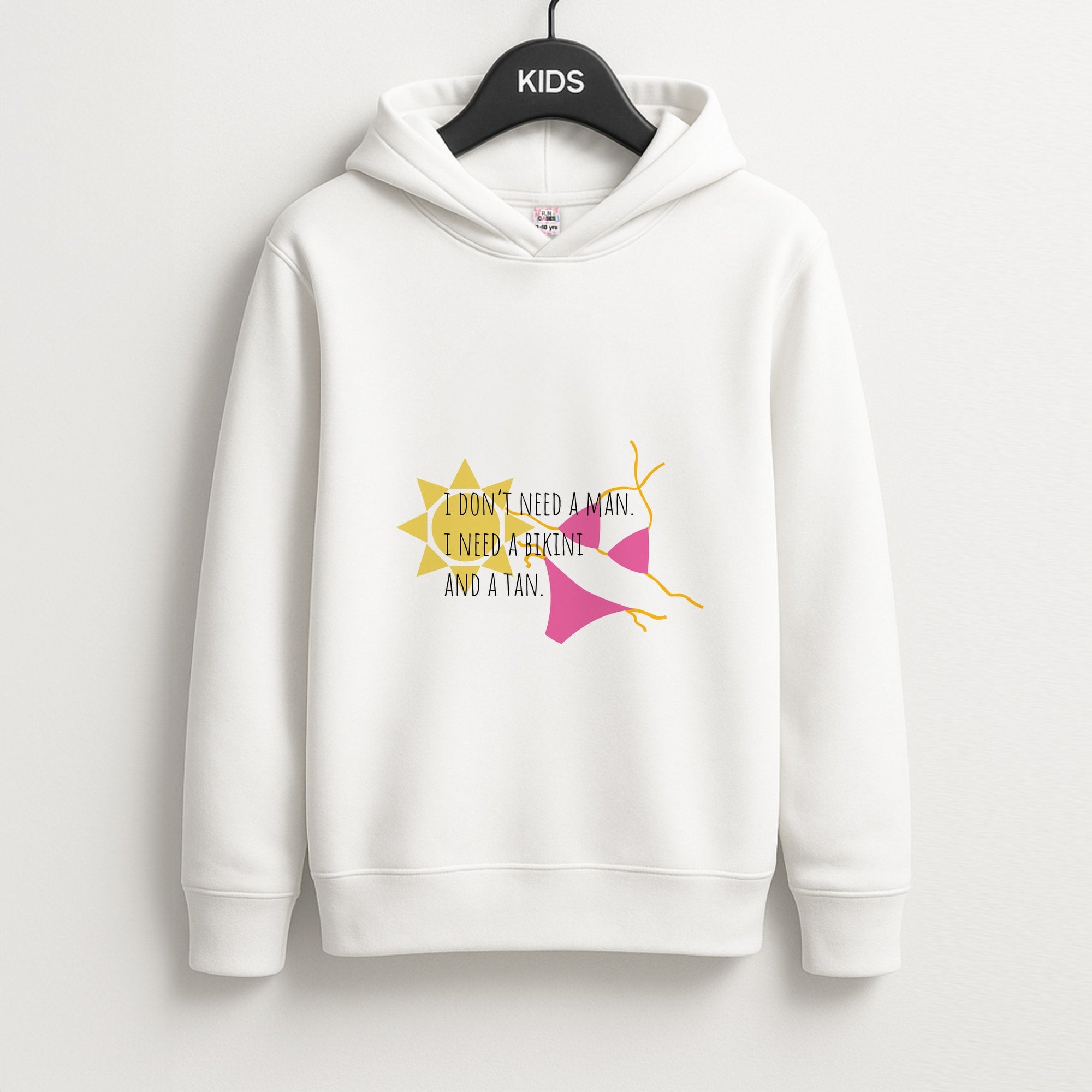 I Don't Need A Man - Summer Quotes Kids Hoodie