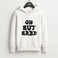 Oh But Babe Kids Hoodie