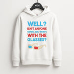 Well? Unisex Kids Hoodie