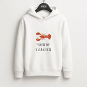 You're My Lobster Kids Hoodie 1