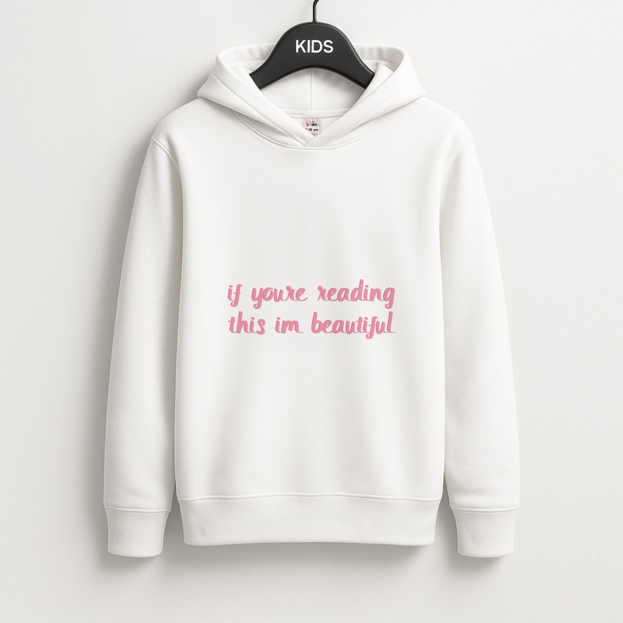 If You're Reading This Im Beautiful - Funny Quotes Kids Hoodie