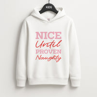 Nice Until Proven Naughty Kids Hoodie