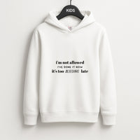 It's Too Bleeding Late - British Pop Culture Kids Hoodie