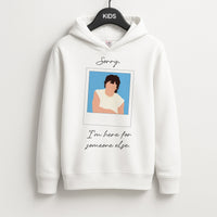 Sorry, I'm Here For Someone Else Kids Hoodie