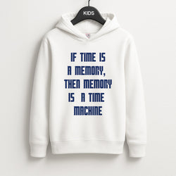 If Time Is A Memory - Doctor Who Unisex Kids Hoodie