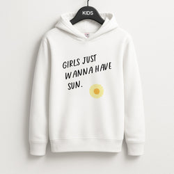 Girls Just Wanna Have Sun - Summer Kids Hoodie